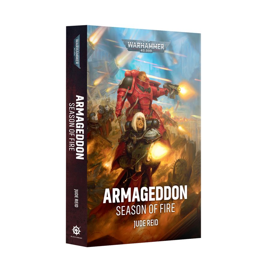 Armageddon: Season of Fire (Warhammer 40K) By Jude Reid (Paperback)