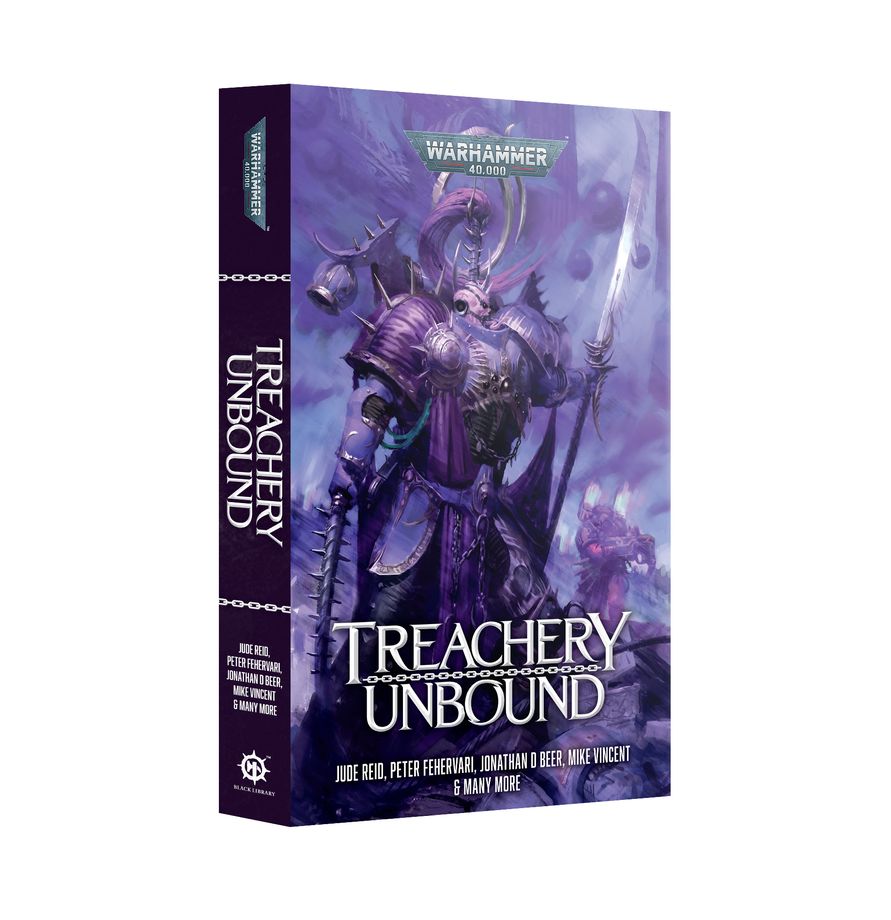 Treachery Unbound (Warhammer 40K) Anthology (Paperback)