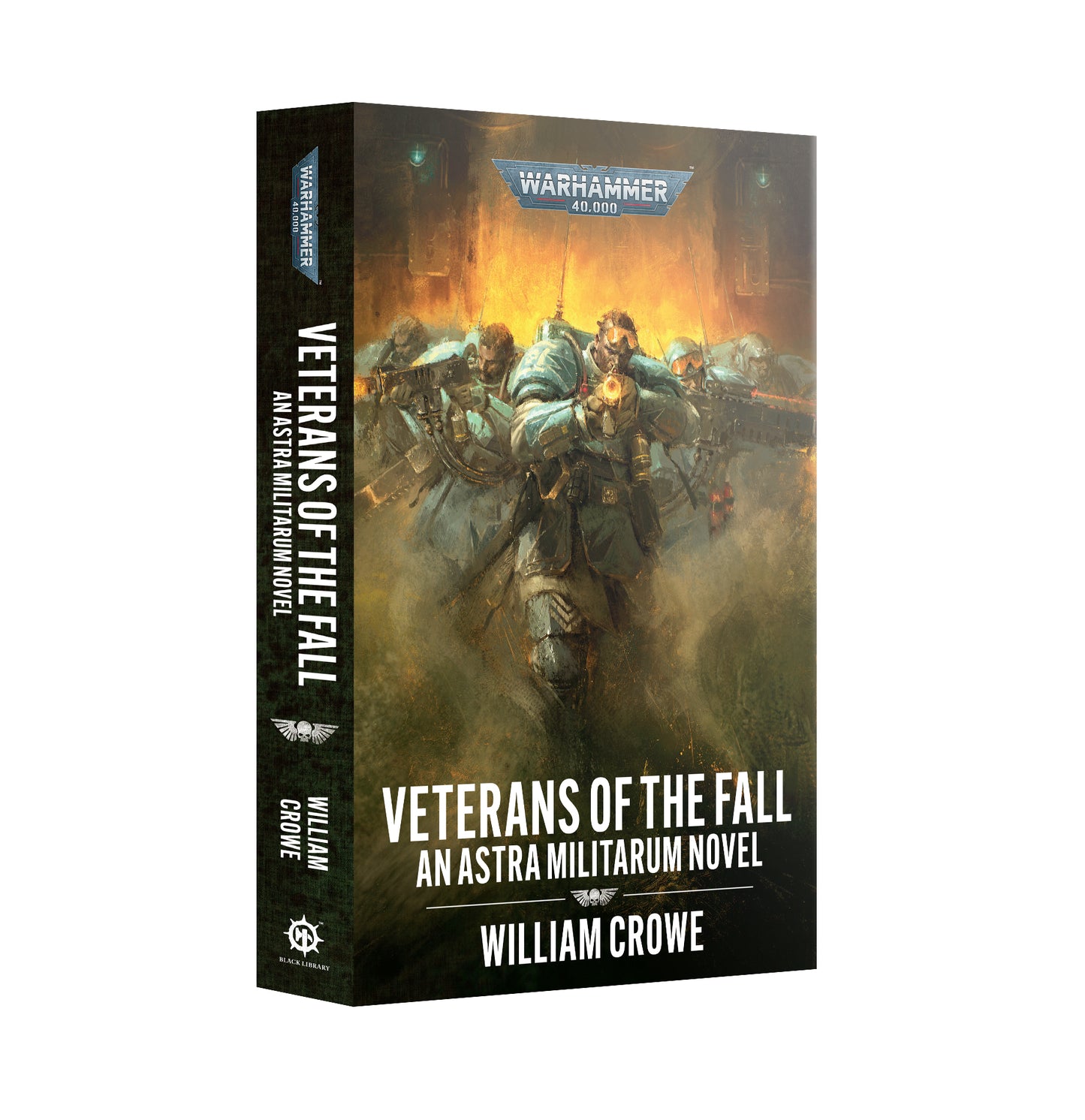Veterans of the Fall (Warhammer 40K) By William Crowe (PB)