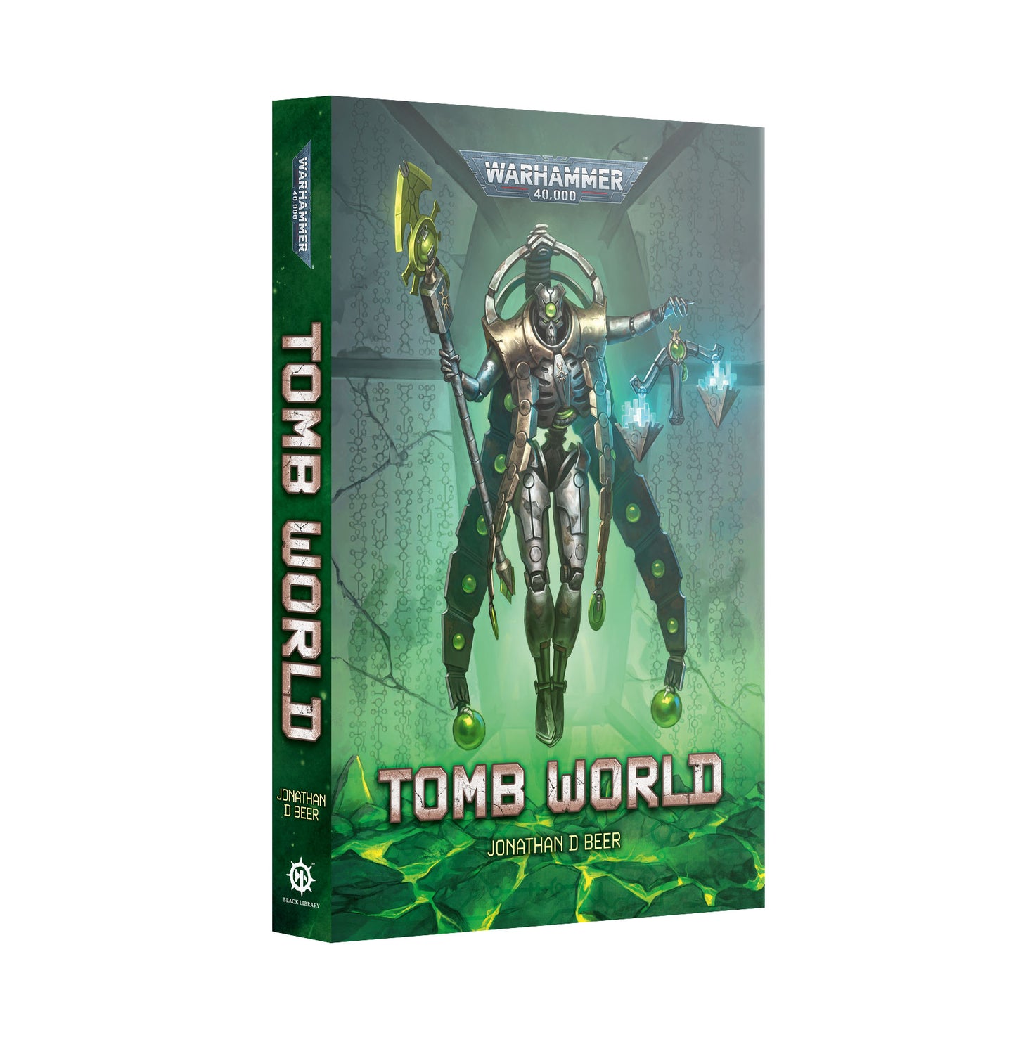Tomb World (Warhammer 40K) By Jonathan D Beer (Paperback)