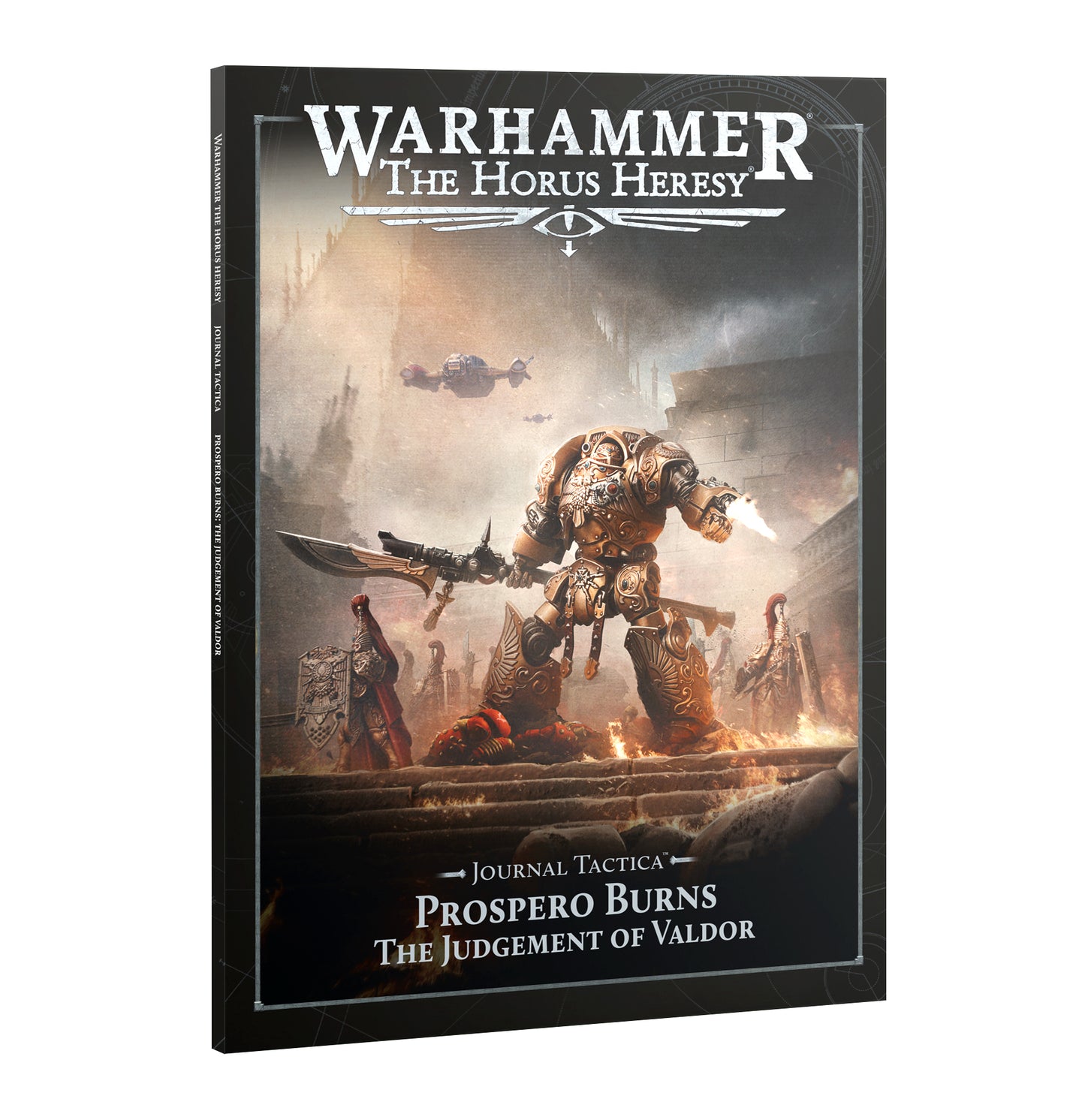 30K Journal Tactica: Prospero Burns – The Judgement Of Valdor