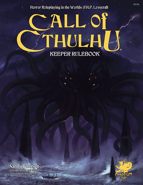 Call of Cthulhu Rpg Keeper Rulebook: Horror Roleplaying in the Worlds of H.p. Lovecraft (Call of Cthulhu Roleplaying) by Chaosium Inc