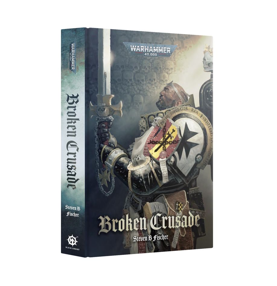 Broken Crusade by Steven B Fischer (Hardcover)