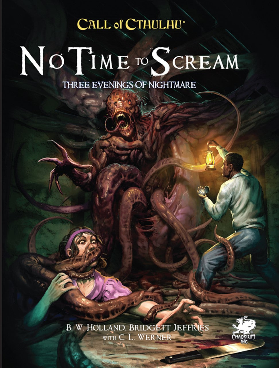 Call of Cthulhu: No Time to Scream (Call of Cthulhu Roleplaying )