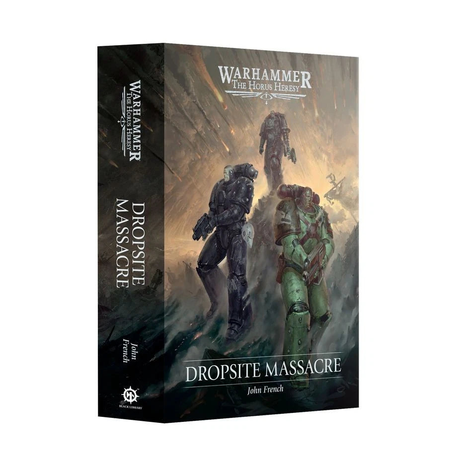 DROPSITE MASSACRE (Warhammer Horus Heresy) By John French (HC)
