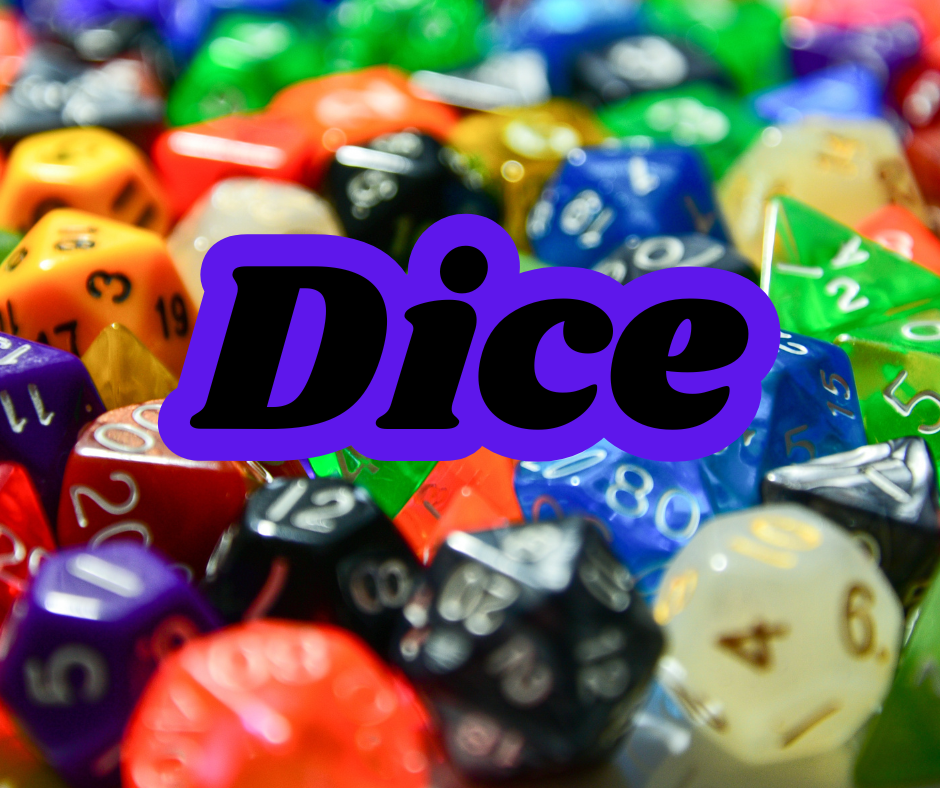 Dice