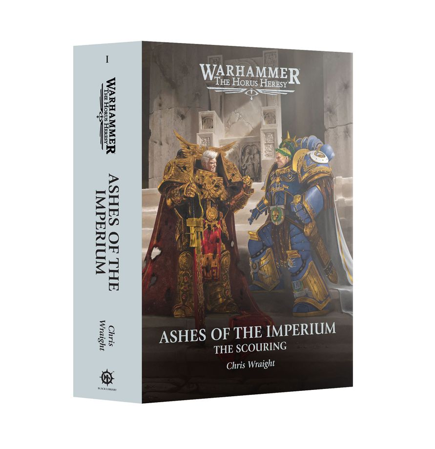 Ashes of the Imperium: The Scouring (Warhammer Horus Heresy) by Chris Wraight (H