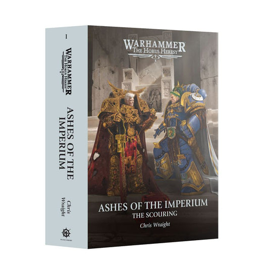Ashes of the Imperium: The Scouring (Warhammer Horus Heresy) by Chris Wraight (H