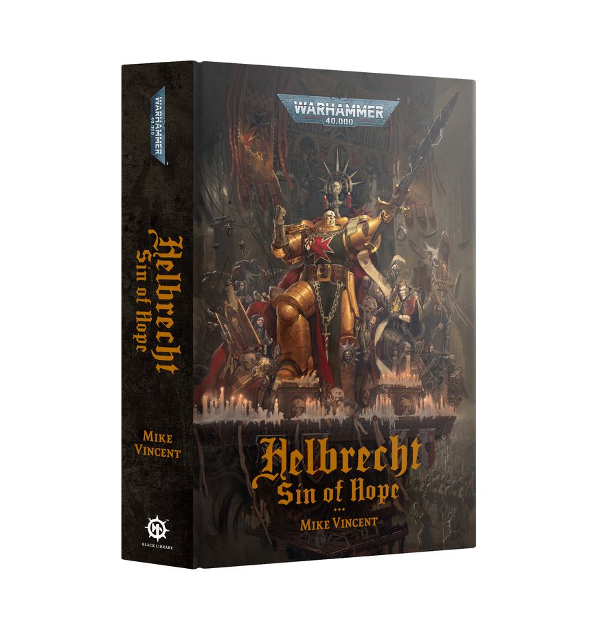 Helbrecht: Sin of Hope (Warhammer 40K) By Mike Vincent