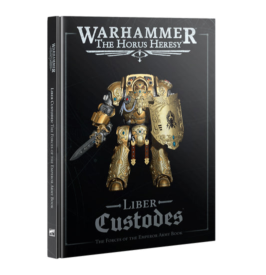 30K Liber Custodes: The Forces of the Emperor Army Book