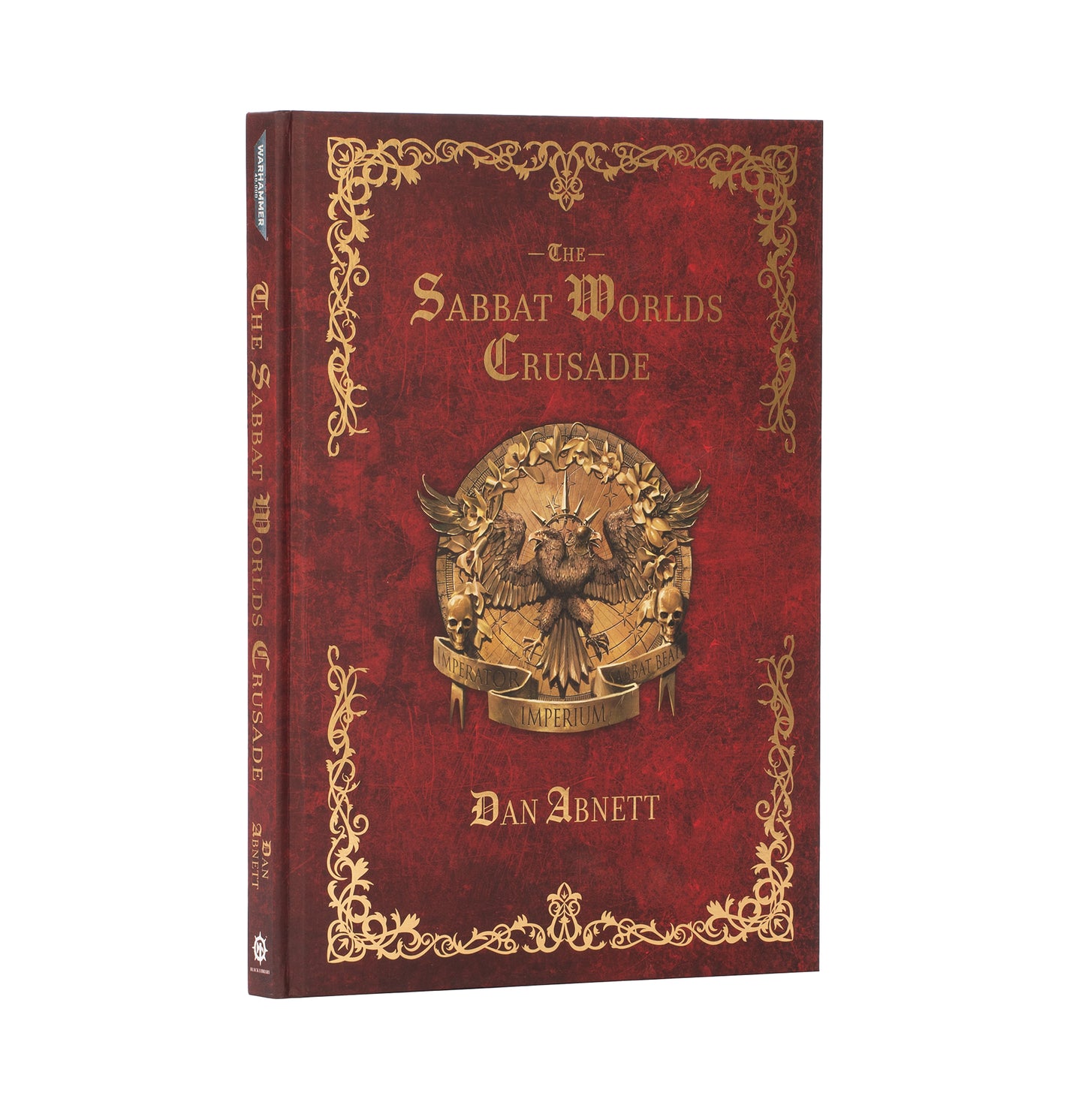 The Sabbat Worlds Crusade By Dan Abnett (HB)