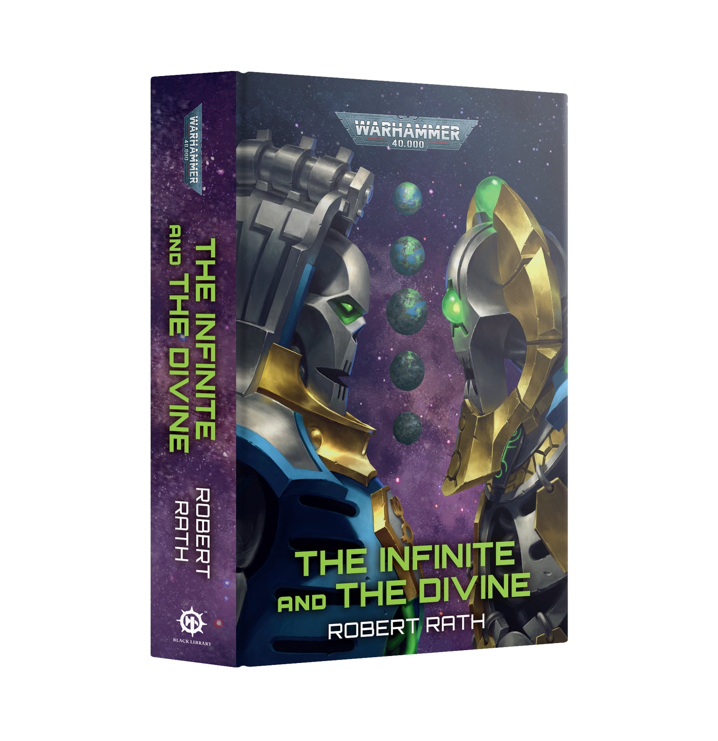 The Infinite and The Divine (Warhammer 40K) By Robert Rath (HC)