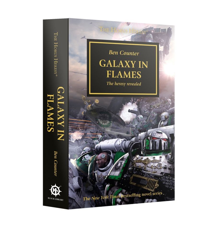 The Horus Heresy Book 3: Galaxy in Flames by Ben Counter