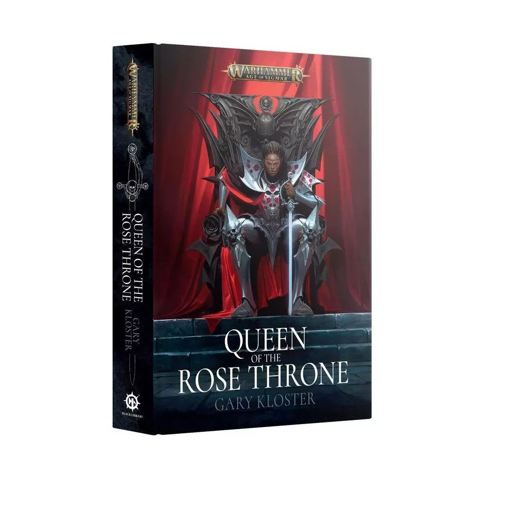 Queen of the Rose Throne (Warhammer AoS) By Gary Kloster (HB)