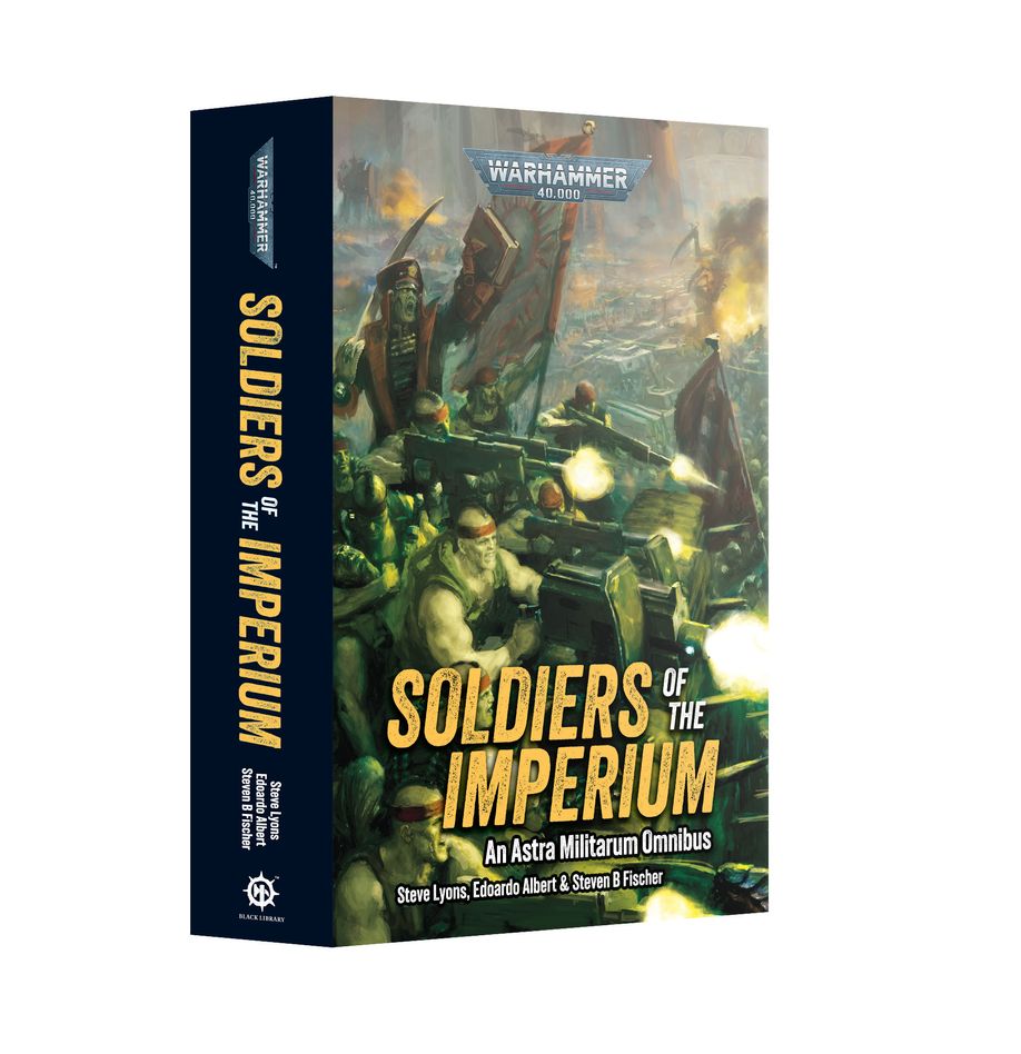 Soldiers of the Imperium (Warhammer 40,000) by Steve Lyons (Paperback)