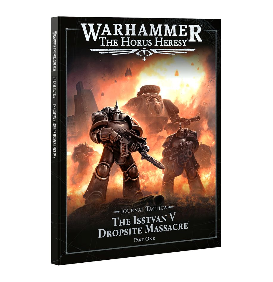 30K Journal Tactica - Isstvan V Dropsite Massacre: Part 1 (2nd Edition)