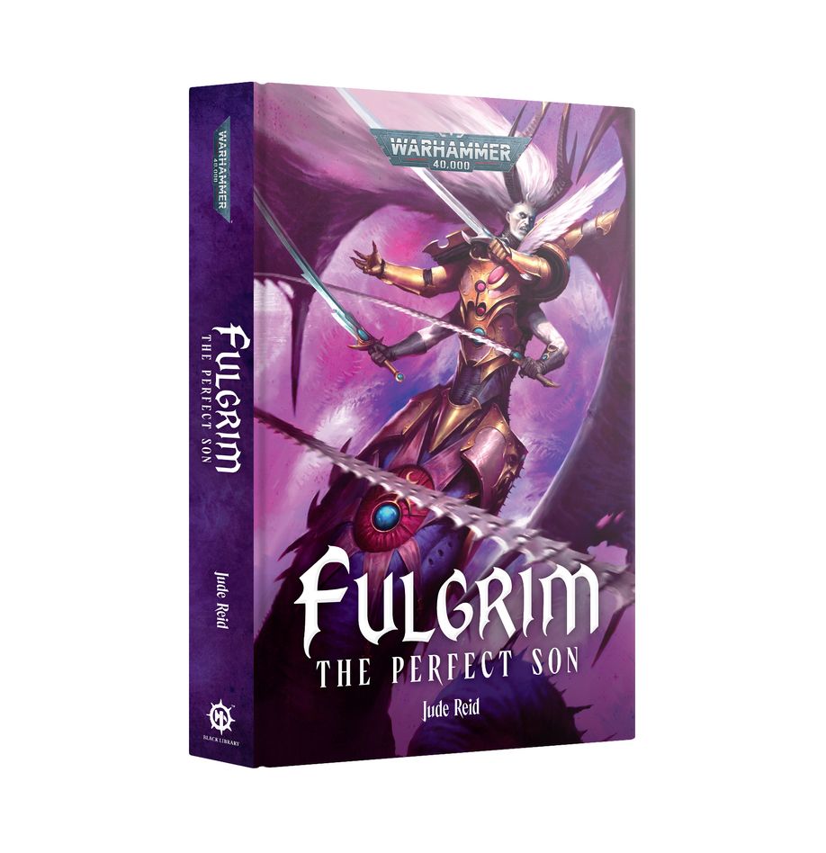 Fulgrim The Perfect Son (Warhammer 40K) By Jude Reid Hardcover