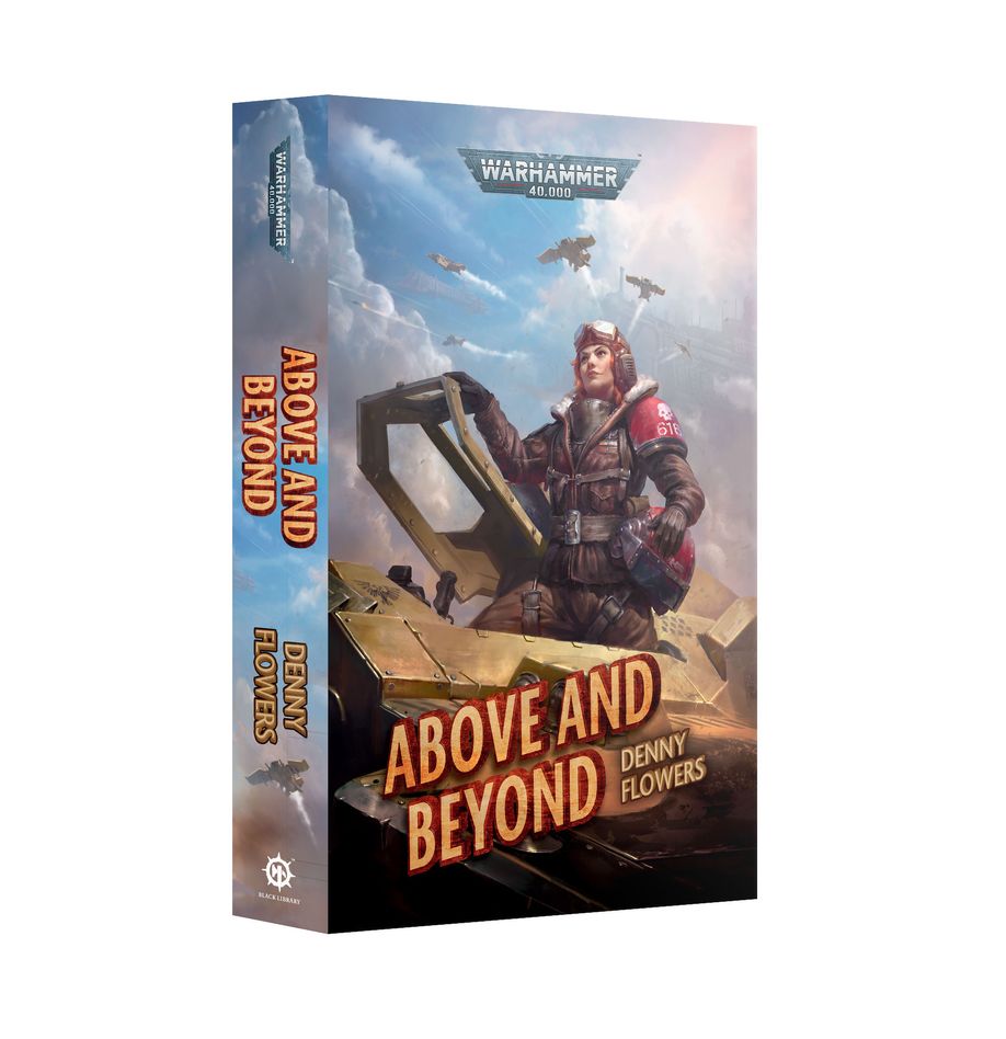 ABOVE AND BEYOND by Denny Flowers Black Library Paperback